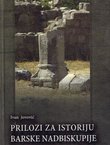 Prilozi za istoriju Barske nadbiskupije