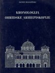 Kronologija Ohridske arhiepiskopije (2.izd.)