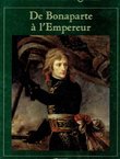 De Bonaparte a l'Empereur