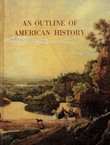 An Outline of American History