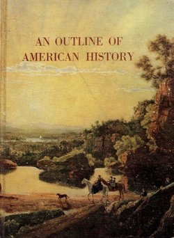 An Outline of American History