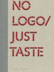 No Logo - Just Taste