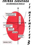Zbirka zadataka iz matematike za srednje škole 3