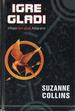 Igre gladi. Trilogija Igre gladi, knjiga prva