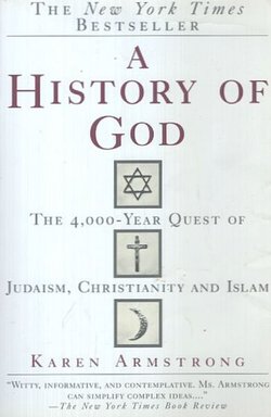 A History of God. The 4,000-Year Quest of Judaism, Christianity and Islam