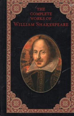 The Complete Works of William Shakespeare