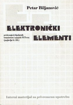 Elektronički elementi. Predavanja iz bipolarnih tranzistora i spojnih FET-ova (poglavlja 8. i 10.)