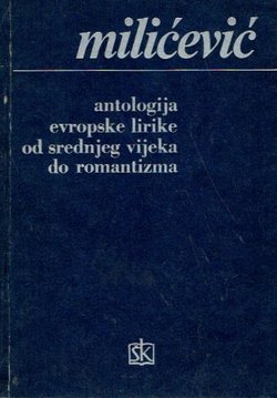 Zlatna knjiga evropske lirike: od srednjega vijeka do romantizma