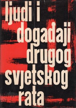 Ljudi i događaji drugoga svjetskog rata