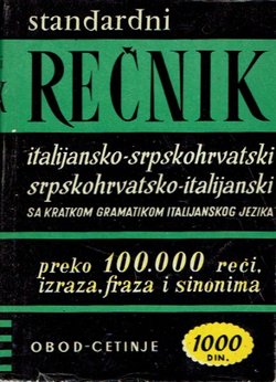 Standardni rečnik italijansko-srpskohrvatski, srpskohrvatsko-italijanski sa kratkom gramatikom italijanskog jezika