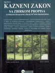 Novi kazneni zakon sa zbirkom propisa, sudskom praksom i praktičnim primjerima