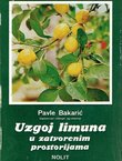 Uzgoj limuna u zatvorenim prostorijama (2.dop. i proš.izd.)