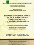 Hrvatsko oplemenjivanje bilja, sjemenarstvo i rasadničarstvo i europske integracije