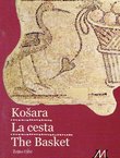 Košara / La cesta / The Basket
