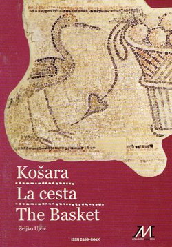 Košara / La cesta / The Basket