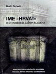 Ime "Hrvat" u etnogenezi južnih Slavena