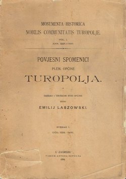 Povjesni spomenici plem. općine Turopolja I. God. 1225.-1466.