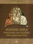 Međimurska narodna, katolička običajna baština