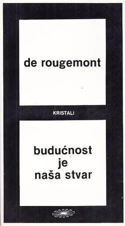 Budućnost je naša stvar