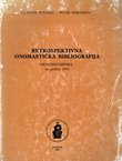 Retrospektivna onomastička bibliografija. Hrvatsko-srpska do godine 1975