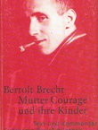 Mutter Courage und ihre Kinder
