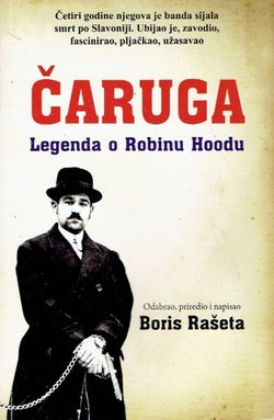 Čaruga. Legenda o Robinu Hoodu