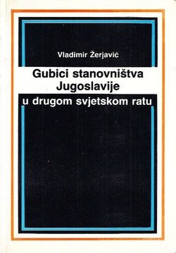 Gubici stanovništva Jugoslavije u drugom svjetskom ratu