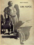 Jura Filipčić. Roman iz nedavne prošlosti