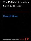 The Polish-Lithuanina State, 1386-1795