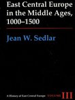 East Central Europe in the Middle Ages, 1000-1500