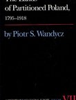 The Lands of Partitioned Poland, 1795-1918