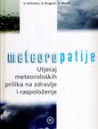 Meteoropatije. Atmosferske prilike koje utječu na zdravlje i na raspoloženje