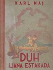 Duh Ljana Estakada. Roman sa Divljeg zapada (3.izd)