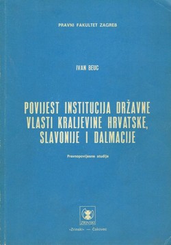 Povijest institucija državne vlasti Kraljevine Hrvatske, Slavonije i Dalmacije
