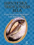 Hrvatska tradicionalna jela III. Jela od slatkovodnih i morskih ribagas