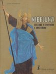 Nibelunzi. Legende o Sigfridu i Loengrinu