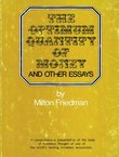 The Optimum Quantity of Money and Other Essays