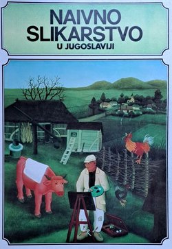 Naivno slikartsvo u Jugoslaviji. Slike, crteži