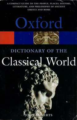 The Oxford Dictionary of the Classical World
