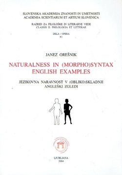 Naturalness in (Morpho)Sintax. English Examples