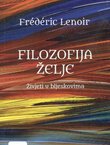 Filozofija želje. Živjeti u bljeskovima
