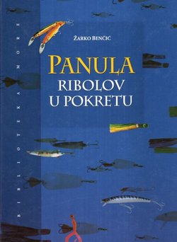 Panula-ribolov u pokretu
