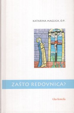 Zašto redovnica? Razmišljanja o posvećenom životu u svjetlu dominikanske karizme