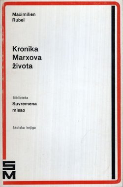 Kronika Marxova života. Činjenice o životu i djelu