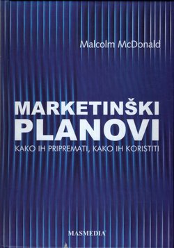 Marketinški planovi - kako ih pripremati, kako ih koristiti