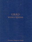 Vruja. Grad od vode i vjetra