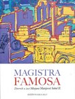Magistra famosa. Zbornik u čast Mirjani Matijević Sokol II.