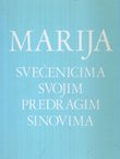 Marija svećenicima svojim predragim sinovima