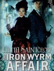 The Iron Wyrm Affair (Bannon and Clare Book 1)