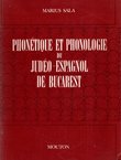 Phonetique et phonologie du judeo-espagnol de Bucarest